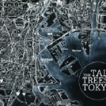 "Tall Trees of Tokyo"