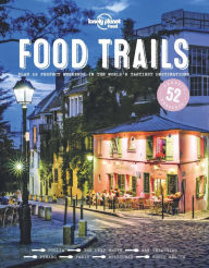 Foodie Alert: Lonely Planet’s New Food&nbsp;Imprint